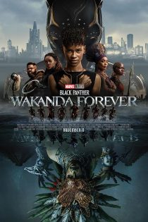 دانلود فیلم Black Panther: Wakanda Forever 2022