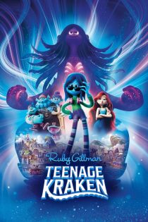 دانلود انیمیشن Ruby Gillman: Teenage Kraken 2023