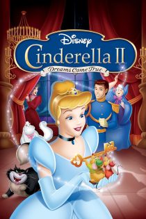 دانلود انیمیشن Cinderella 2: Dreams Come True 2001